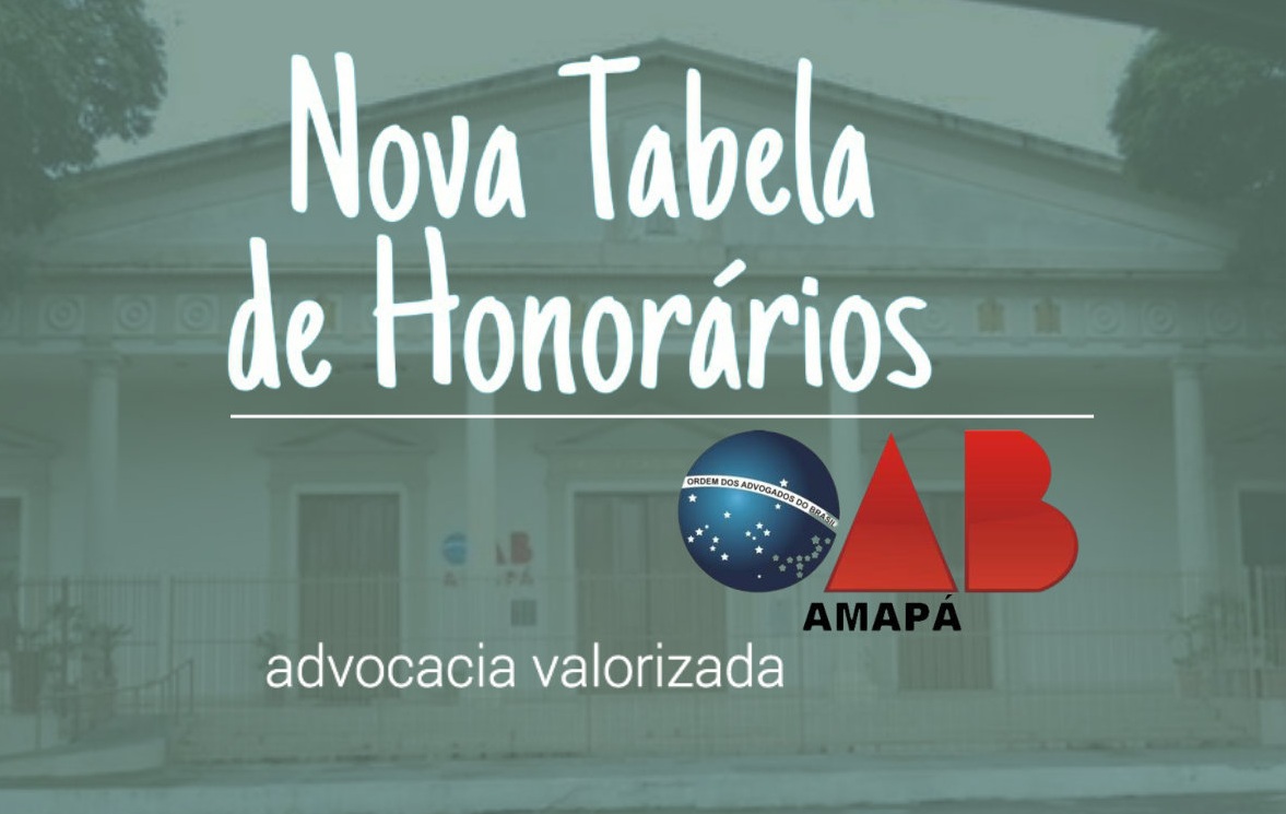 OAB-AP publica a tabela de honorários advocatícios para 2022